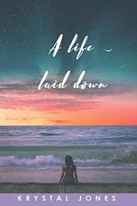 Life Laid Down