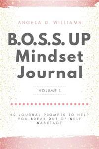 B.O.S.S. UP Mindset Journal