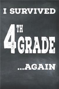 I Survived 4th Grade ...Again