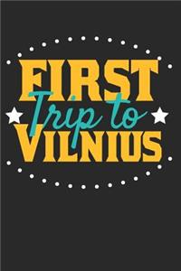 First Trip To Vilnius