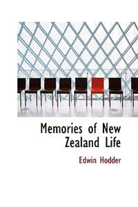 Memories of New Zealand Life