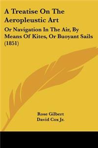 Treatise On The Aeropleustic Art
