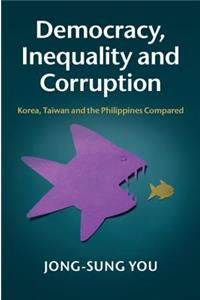 Democracy, Inequality and Corruption