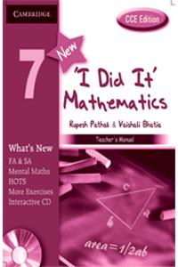 I Did It Mathematics Teachers Manual 7, CCE Edition