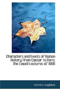 Characters and Events of Roman History from Caesar to Nero