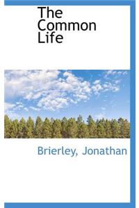 The Common Life