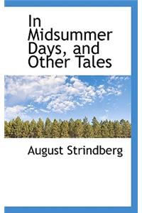 In Midsummer Days, and Other Tales