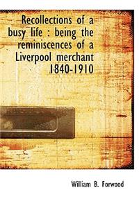 Recollections of a Busy Life