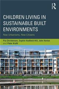 Children Living in Sustainable Built Environments