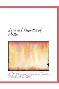 Laws and Properties of Matter