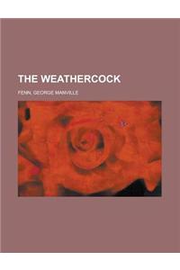 The Weathercock