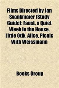 Films Directed by Jan Vankmajer (Study Guide)