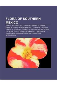 Flora of Southern Mexico