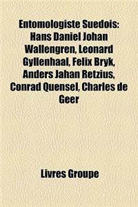Entomologiste Sudois