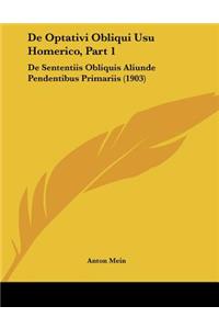 De Optativi Obliqui Usu Homerico, Part 1