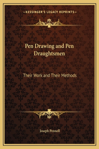 Pen Drawing and Pen Draughtsmen