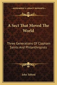 A Sect That Moved The World