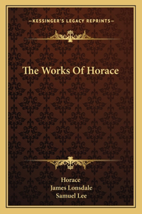The Works Of Horace