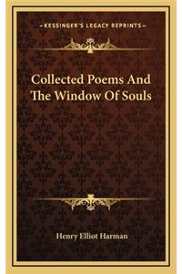 Collected Poems and the Window of Souls