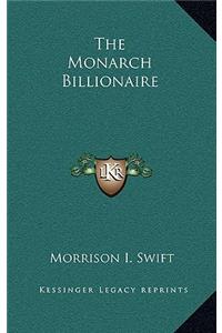 The Monarch Billionaire