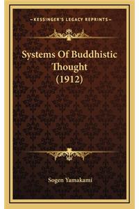 Systems of Buddhistic Thought (1912)
