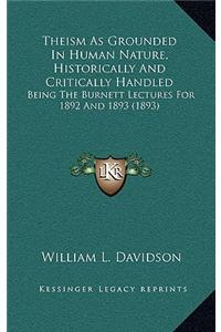 Theism as Grounded in Human Nature, Historically and Critically Handled