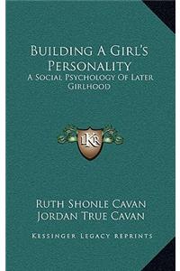 Building a Girl's Personality