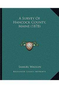 Survey of Hancock County, Maine (1878)