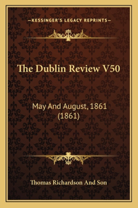 Dublin Review V50