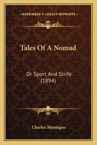 Tales Of A Nomad