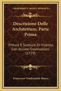 Descrizione Delle Architetture, Parte Prima