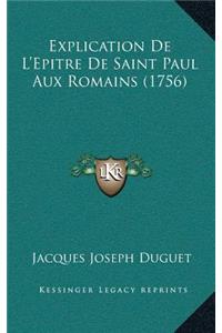 Explication De L'Epitre De Saint Paul Aux Romains (1756)