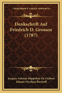Denkschrift Auf Friedrich D. Grossen (1787)