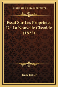 Essai Sur Les Proprietes De La Nouvelle Cissoide (1822)