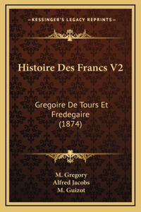 Histoire Des Francs V2