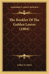 Booklet Of The Golden Leaves (1904)