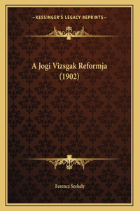 A Jogi Vizsgak Reformja (1902)