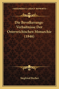 Bevolkerungs-Verhaltnisse Der Osterreichischen Monarchie (1846)