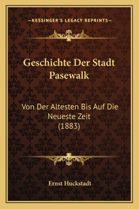 Geschichte Der Stadt Pasewalk