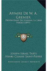Affaire de W. A. Grenier