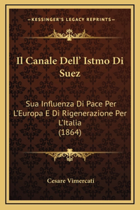 Il Canale Dell' Istmo Di Suez