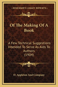 Of The Making Of A Book