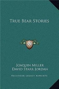True Bear Stories