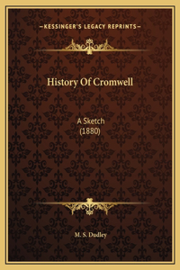 History Of Cromwell