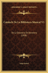 Catalech De La Biblioteca Musical V1