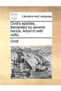 Ovid's Epistles, Translated by Several Hands. Adorn'd with Cutts.