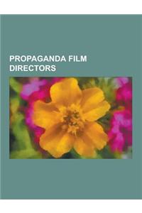 Propaganda Film Directors