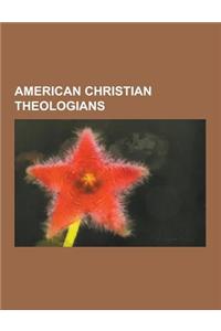 American Christian Theologians