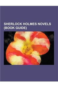 Sherlock Holmes Novels (Book Guide)