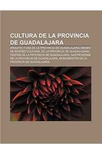 Cultura de La Provincia de Guadalajara